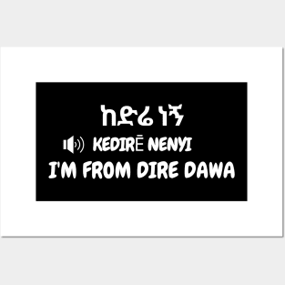 I'm from. Dire Dawa Posters and Art